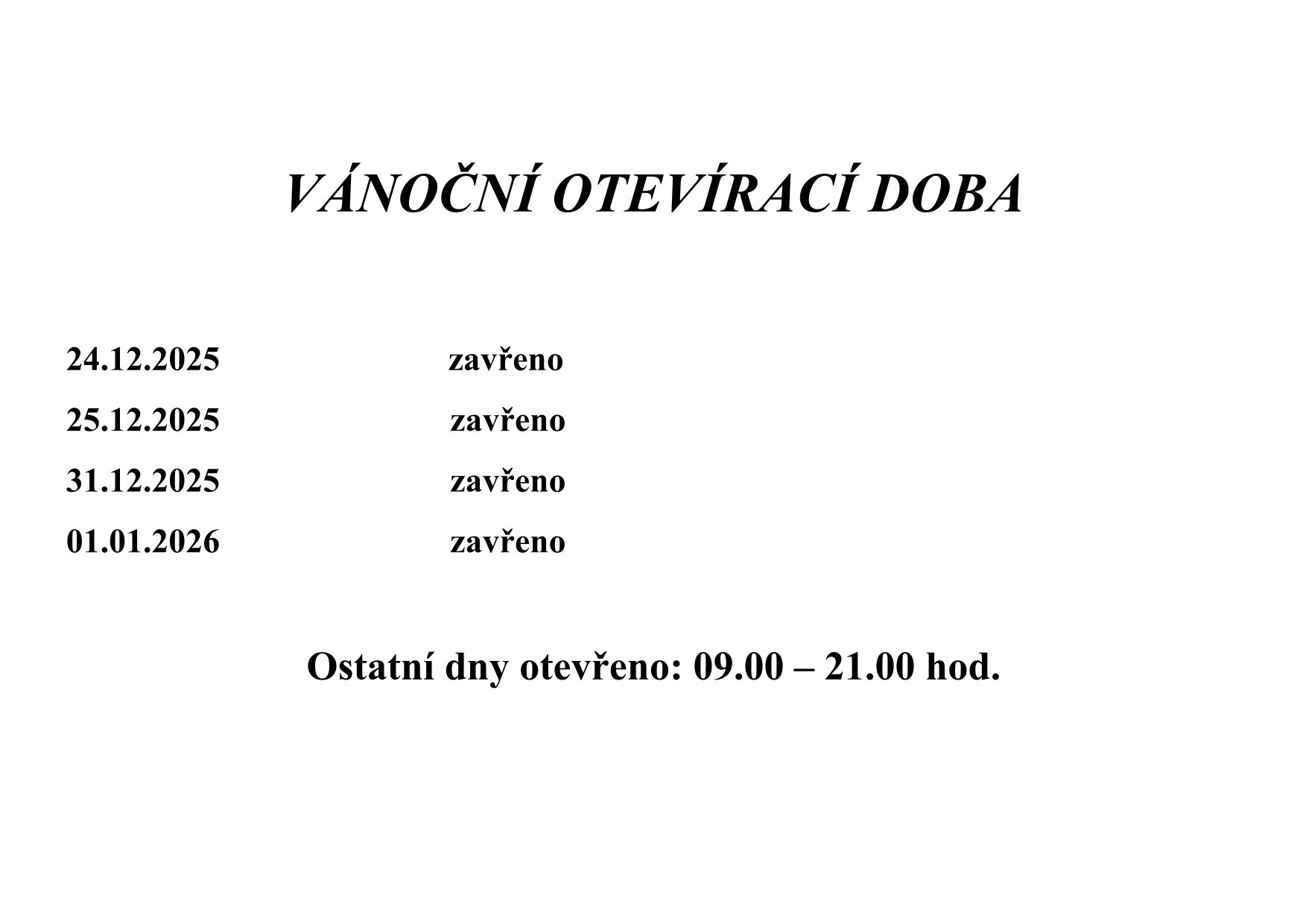 vánoce 25 oteviraci doba Praha-1